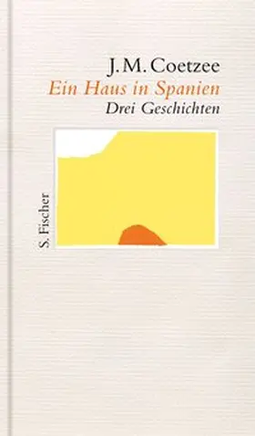 Coetzee |  Ein Haus in Spanien | eBook | Sack Fachmedien