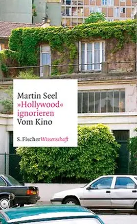 Seel |  »Hollywood« ignorieren | eBook | Sack Fachmedien