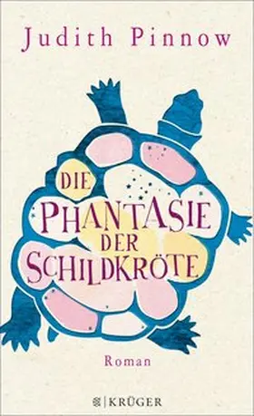 Pinnow |  Die Phantasie der Schildkröte | eBook | Sack Fachmedien