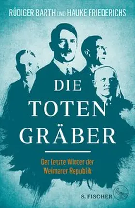 Barth / Friederichs |  Die Totengräber | eBook | Sack Fachmedien