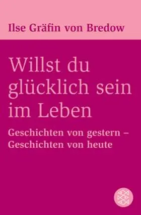 Bredow |  Willst du glücklich sein im Leben | eBook | Sack Fachmedien