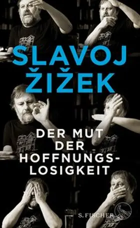 Žižek / Zizek |  Der Mut der Hoffnungslosigkeit | eBook | Sack Fachmedien