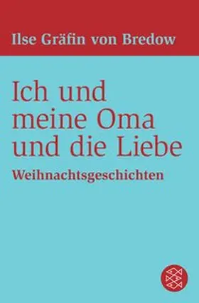 Bredow |  Ich und meine Oma und die Liebe | eBook | Sack Fachmedien