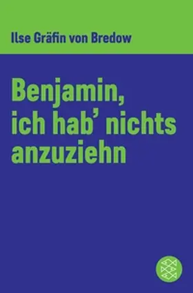 Bredow |  Benjamin, ich hab' nichts anzuziehen | eBook | Sack Fachmedien