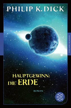Dick | Hauptgewinn: die Erde | E-Book | www2.sack.de