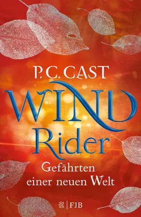 Cast |  Wind Rider: Gefährten einer neuen Welt | eBook | Sack Fachmedien
