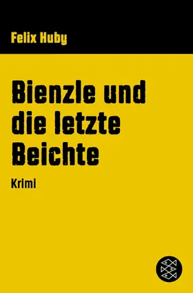 Huby |  Bienzle und die letzte Beichte | eBook | Sack Fachmedien