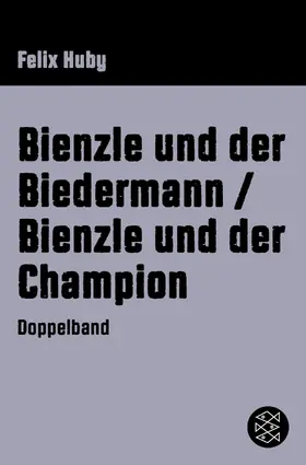 Huby |  Bienzle und der Biedermann / Bienzle und der Champion | eBook | Sack Fachmedien