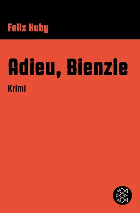 Huby |  Adieu, Bienzle | eBook | Sack Fachmedien