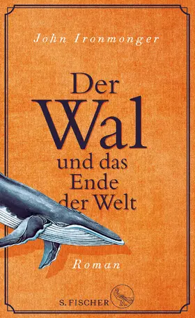 Ironmonger | Der Wal und das Ende der Welt | E-Book | sack.de