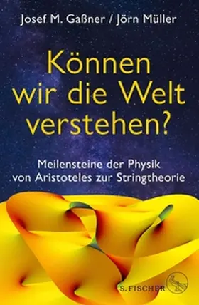 Gaßner / Müller |  Können wir die Welt verstehen? | eBook | Sack Fachmedien