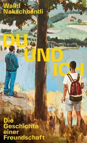 Nakschbandi |  Du und ich – Die Geschichte einer Freundschaft | eBook | Sack Fachmedien