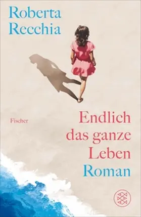 Recchia | Endlich das ganze Leben | E-Book | sack.de
