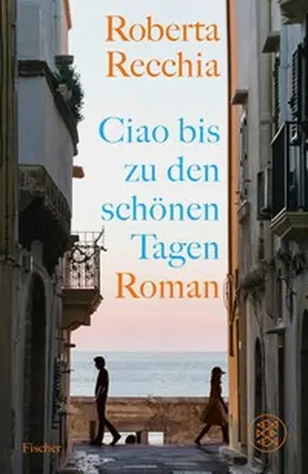 Recchia | Ciao bis zu den schönen Tagen | E-Book | sack.de