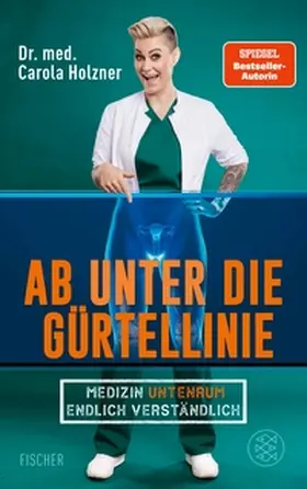 Holzner |  Ab unter die Gürtellinie | eBook | Sack Fachmedien