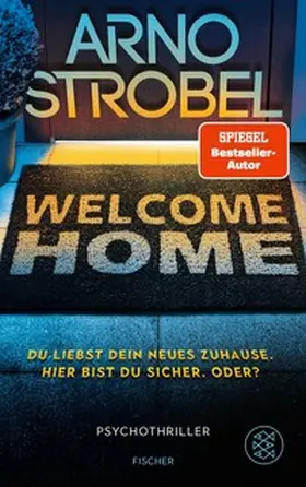 Strobel |  Welcome Home – Du liebst dein neues Zuhause. Hier bist du sicher. Oder? | eBook | Sack Fachmedien
