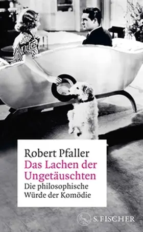 Pfaller |  Das Lachen der Ungetäuschten | eBook | Sack Fachmedien