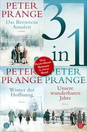 Prange |  Das Bernstein-Amulett / Winter der Hoffnung / Unsere wunderbaren Jahre - Drei Deutschland-Romane in einem Band | eBook | Sack Fachmedien