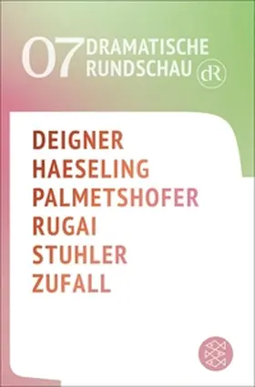 Deigner / Haeseling / Palmetshofer |  Dramatische Rundschau 07 | eBook | Sack Fachmedien