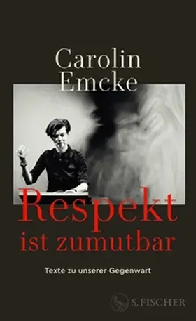 Emcke |  Respekt ist zumutbar | eBook | Sack Fachmedien