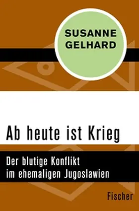 Gelhard |  Ab heute ist Krieg | eBook | Sack Fachmedien