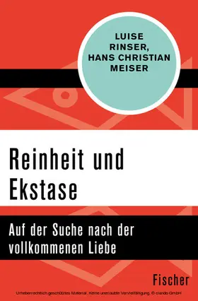 Rinser / Meiser |  Reinheit und Ekstase | eBook | Sack Fachmedien