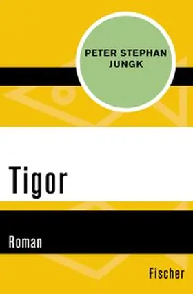 Jungk |  Tigor | eBook | Sack Fachmedien