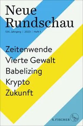  Neue Rundschau 2023/1 | Buch |  Sack Fachmedien