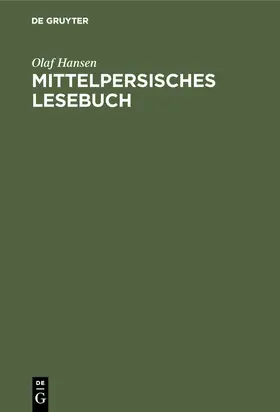 Hansen |  Mittelpersisches Lesebuch | Buch |  Sack Fachmedien