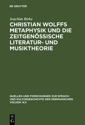 Birke |  Christian Wolffs Metaphysik und die zeitgenössische Literatur- und Musiktheorie | Buch |  Sack Fachmedien