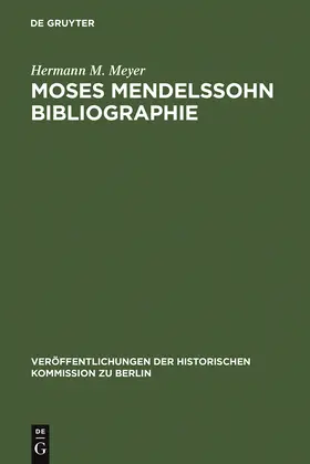 Meyer | Moses Mendelssohn Bibliographie | Buch | 978-3-11-000466-3 | sack.de
