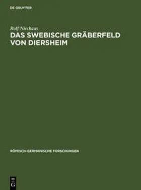 Nierhaus |  Das swebische Gräberfeld von Diersheim | Buch |  Sack Fachmedien