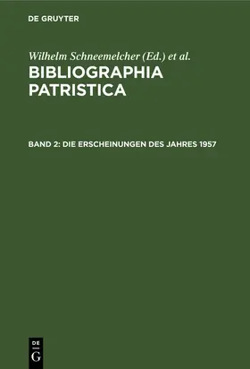 Schäferdiek / Schneemelcher |  Die Erscheinungen des Jahres 1957 | Buch |  Sack Fachmedien