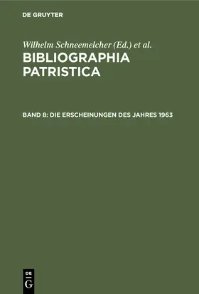 Schäferdiek / Schneemelcher |  Die Erscheinungen des Jahres 1963 | Buch |  Sack Fachmedien