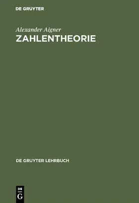 Aigner | Zahlentheorie | Buch | 978-3-11-002065-6 | www2.sack.de