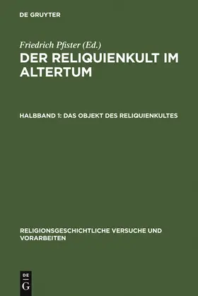 Pfister |  Der Reliquienkult im Altertum | Buch |  Sack Fachmedien