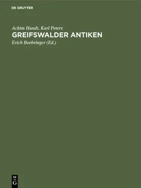 Hundt / Peters / Boehringer |  Greifswalder Antiken | Buch |  Sack Fachmedien