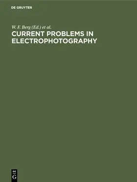 Hauffe / Berg | Current problems in electrophotography | Buch | 978-3-11-003699-2 | sack.de