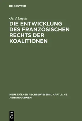 Engels |  Die Entwicklung des französischen Rechts der Koalitionen | Buch |  Sack Fachmedien