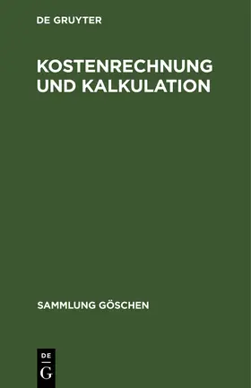 Degruyter |  Kostenrechnung und Kalkulation | Buch |  Sack Fachmedien