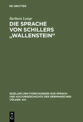 Lange |  Die Sprache von Schillers "Wallenstein" | Buch |  Sack Fachmedien