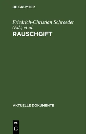 Münch / Schroeder | Rauschgift | Buch | 978-3-11-004237-5 | www2.sack.de