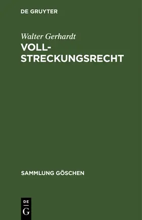 Gerhardt |  Vollstreckungsrecht | Buch |  Sack Fachmedien