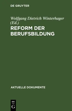 Winterhager |  Reform der Berufsbildung | Buch |  Sack Fachmedien