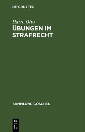 Otto | Übungen im Strafrecht | Buch | 978-3-11-004790-5 | www2.sack.de