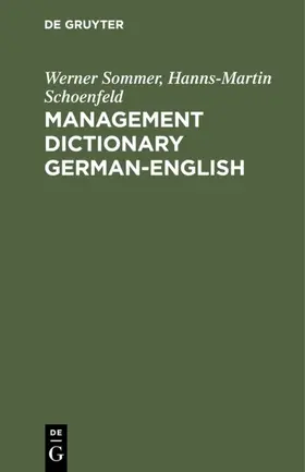 Schoenfeld / Sommer |  Management Dictionary German-English | Buch |  Sack Fachmedien