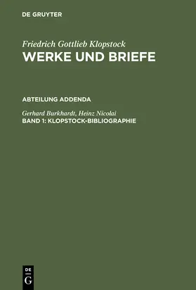 Burkhardt / Nicolai / Riege |  Klopstock-Bibliographie | Buch |  Sack Fachmedien