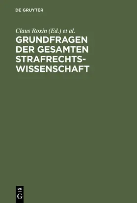Roxin / Jäger / Bruns |  Grundfragen der gesamten Strafrechtswissenschaft | Buch |  Sack Fachmedien