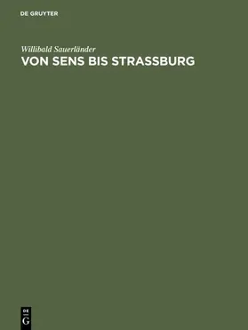 Sauerländer |  Von Sens bis Strassburg | Buch |  Sack Fachmedien