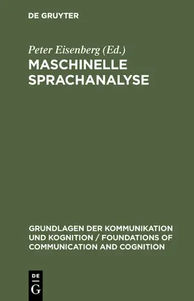 Eisenberg | Maschinelle Sprachanalyse | Buch | 978-3-11-005722-5 | sack.de